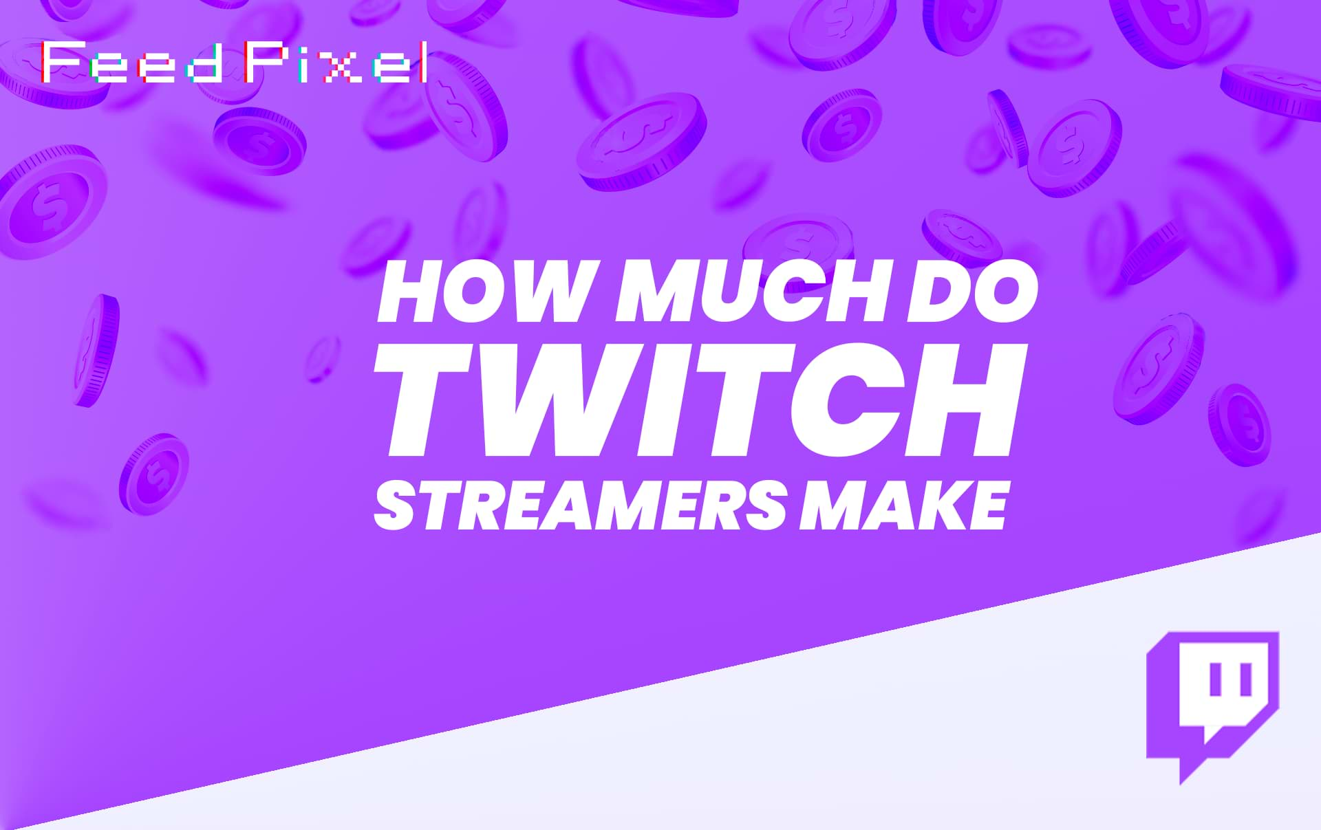 ¿Cuánto ganan los streamers Twitch? Explicación de 3 niveles