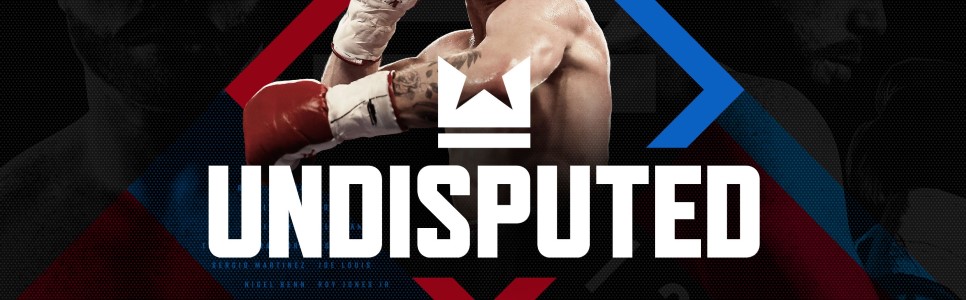 Undisputed Review – Managing the Fight